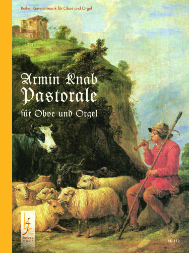 Knab, Armin - Pastorale für Oboe und Orgel