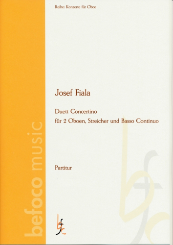 Fiala, Josef - Duett-Concerto für 2 Oboen, Streicher und BC