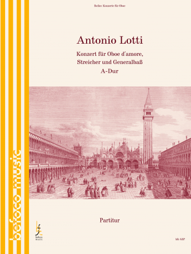 Lotti, Antonio - Konzert A-Dur für Oboe d' amore Streicher und BC