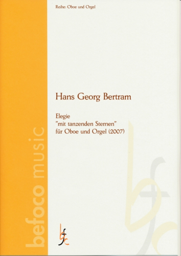 Bertram, Hans Georg - Elegie "Sterne" für Oboe und Orgel