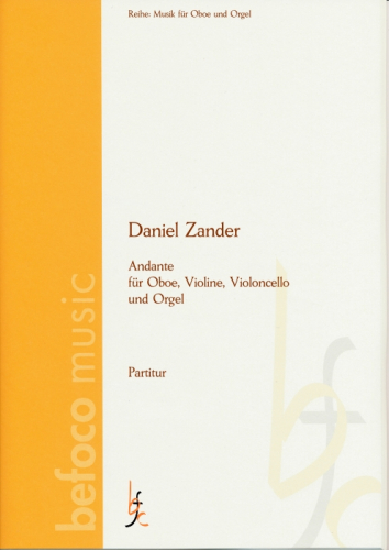 Zander, Daniel - Andante für Oboe, Violine, Violoncello und Orgel