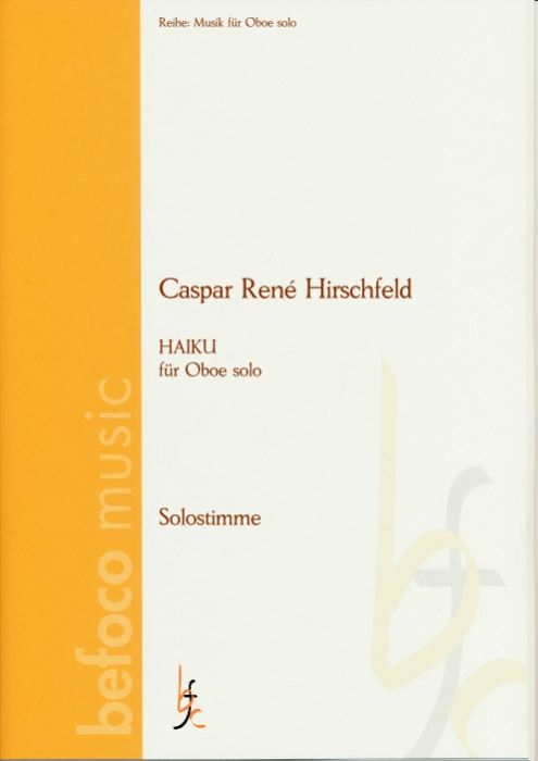 Hirschfeld, C.R. - HAIKU III für Oboe solo
