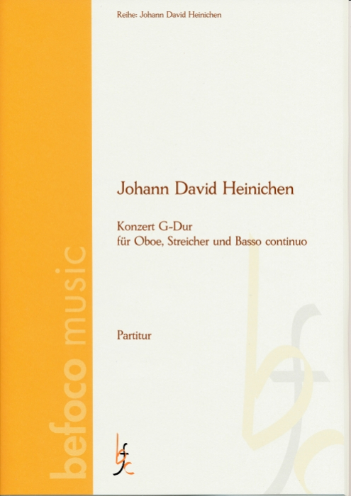 Heinichen, Johann David - Konzert G-Dur für Oboe, Streicher und Basso continuo