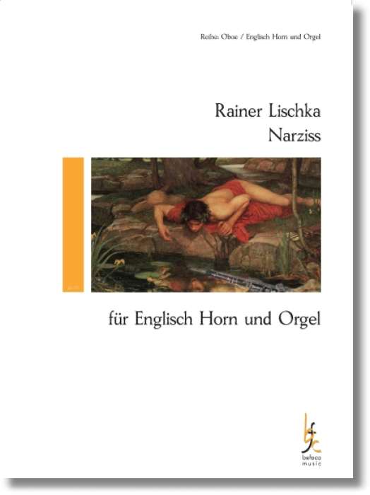 Lischka, Rainer - Narziss für Englisch Horn und Orgel