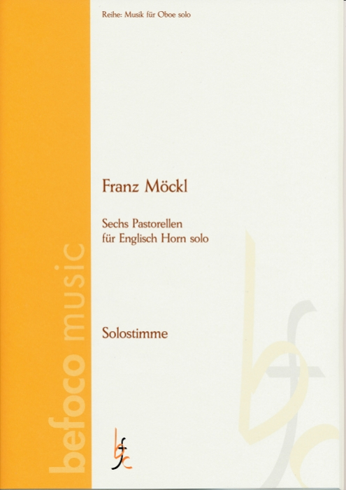 Möckl, Franz - Sechs Pastorellen für Englisch Horn solo
